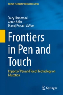Frontiers in Pen and Touch : Impact of Pen and Touch Technology on Education