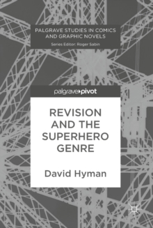 Revision and the Superhero Genre