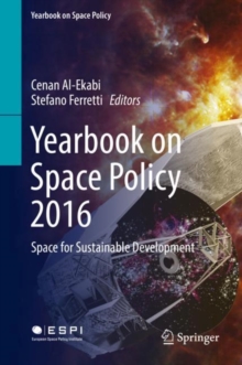 Yearbook on Space Policy 2016 : Space for Sustainable Development