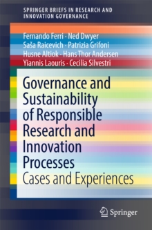 Governance and Sustainability of Responsible Research and Innovation Processes : Cases and Experiences