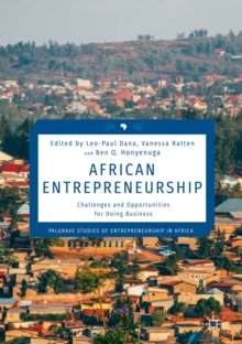 African Entrepreneurship : Challenges and Opportunities for Doing Business