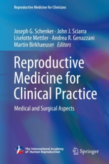 Reproductive Medicine for Clinical Practice : Medical and Surgical Aspects