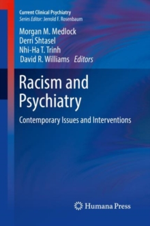 Racism and Psychiatry : Contemporary Issues and Interventions