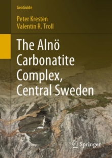 The Alno Carbonatite Complex, Central Sweden