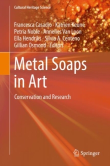 Metal Soaps in Art : Conservation and Research