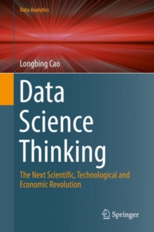 Data Science Thinking : The Next Scientific, Technological and Economic Revolution