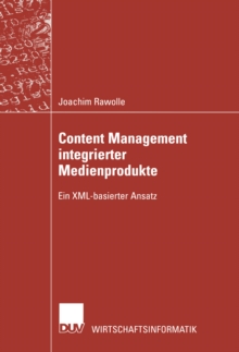 Content Management integrierter Medienprodukte : Ein XML-basierter Ansatz