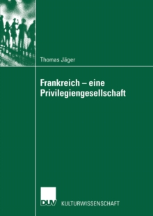 Frankreich - eine Privilegiengesellschaft