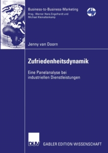 Zufriedenheitsdynamik : Eine Panelanalyse bei industriellen Dienstleistungen