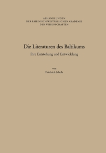 Die Literaturen des Baltikums : Ihre Entstehung und Entwicklung