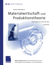 Materialwirtschaft und Produktionstheorie : Intensivtraining