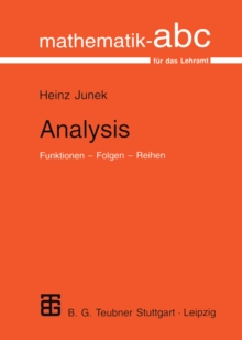 Analysis : Funktionen - Folgen - Reihen