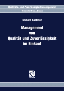 Management von Qualitat und Zuverlassigkeit im Einkauf