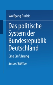 Das politische System der Bundesrepublik Deutschland : Eine Einfuhrung