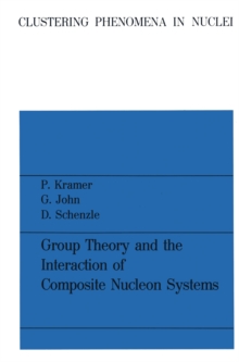 Group Theory and the Interaction of Composite Nucleon Systems