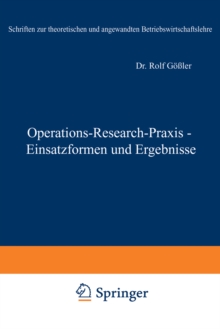 Operations-Research-Praxis - Einsatzformen und Ergebnisse