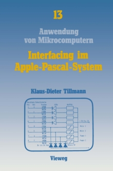 Interfacing im Apple-Pascal-System : Schnittstellen mit dem VIA 6522