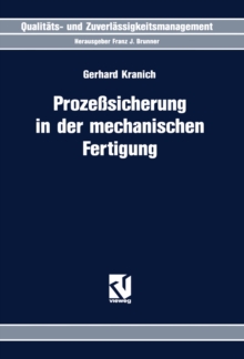 Prozesicherung in der mechanischen Fertigung