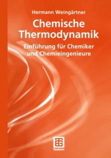 Chemische Thermodynamik : Einfuhrung fur Chemiker und Chemieingenieure