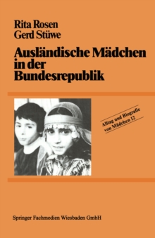 Auslandische Madchen in der Bundesrepublik