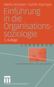 Einfuhrung in die Organisations-soziologie