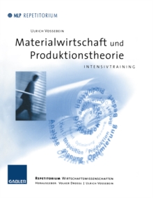 Materialwirtschaft und Produktionstheorie : Intensivtraining