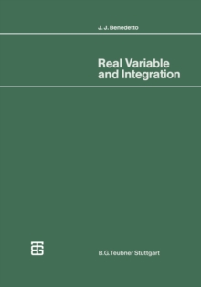 Real Variable and Integration : with Historical Notes