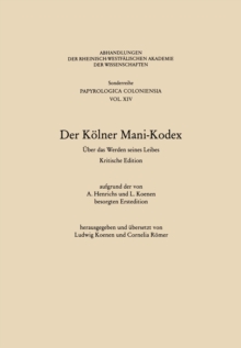 Der Kolner Mani-Kodex : Uber das Werden seines Leibes