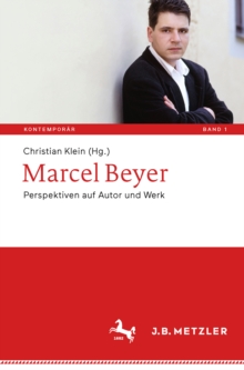 Marcel Beyer : Perspektiven auf Autor und Werk