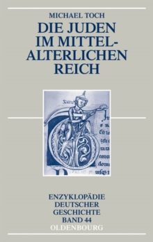 Die Juden im mittelalterlichen Reich