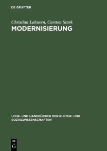 Modernisierung : Einfuhrung in die Lekture klassisch-soziologischer Texte