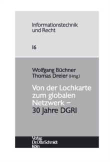 Von der Lochkarte zum globalen Netzwerk - 30 Jahre DGRI