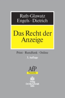 Das Recht der Anzeige : Print - Rundfunk - Online