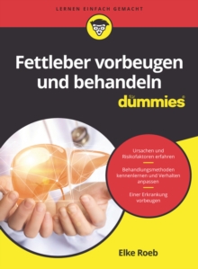 Fettleber vorbeugen und behandeln fur Dummies