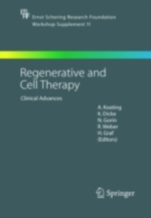 Regenerative and Cell Therapy : Clinical Advances