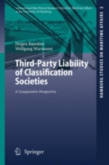 Third-Party Liability of Classification Societies : A Comparative Perspective