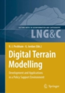 Digital Terrain Modelling : Development and Applications in a Policy Support Environment