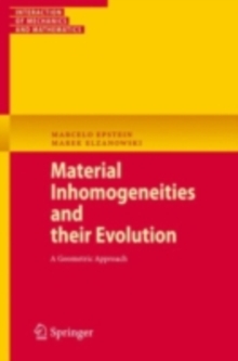 Material Inhomogeneities and their Evolution : A Geometric Approach