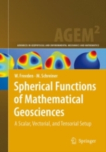 Spherical Functions of Mathematical Geosciences : A Scalar, Vectorial, and Tensorial Setup