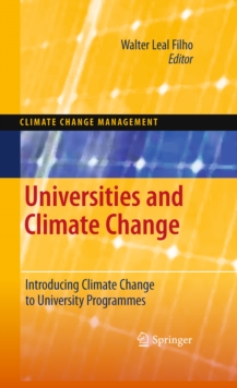 Universities and Climate Change : Introducing Climate Change to University Programmes