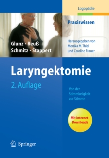 Laryngektomie : Von der Stimmlosigkeit zur Stimme