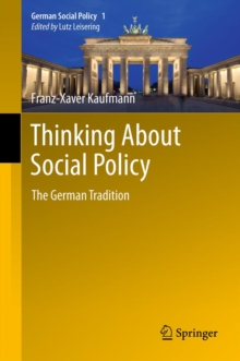 Thinking About Social Policy : The German Tradition