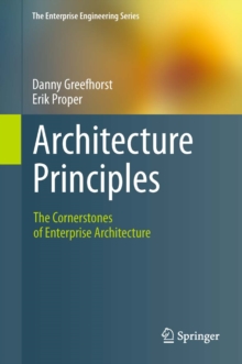 Architecture Principles : The Cornerstones of Enterprise Architecture
