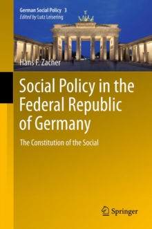 Social Policy in the Federal Republic of Germany : The Constitution of the Social