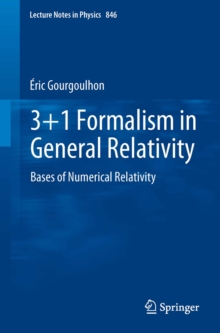 3+1 Formalism in General Relativity : Bases of Numerical Relativity