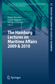 The Hamburg Lectures on Maritime Affairs 2009 & 2010