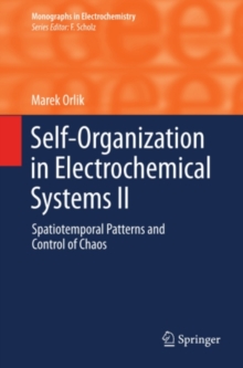 Self-Organization in Electrochemical Systems II : Spatiotemporal Patterns and Control of Chaos