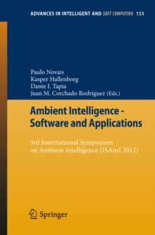Ambient Intelligence - Software and Applications : 3rd International Symposium on Ambient Intelligence (ISAmI 2012)