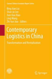 Contemporary Logistics in China : Transformation and Revitalization