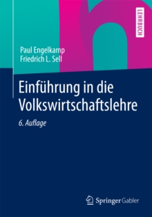 Einfuhrung In Die Volkswirtschaftslehre: Paul Engelkamp: 9783642365225 ...